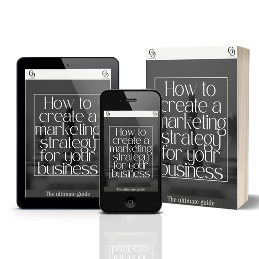 The Perfect Marketing Strategy: The Ultimate How-To Guide for Creating a Marketing Strategy for your Business